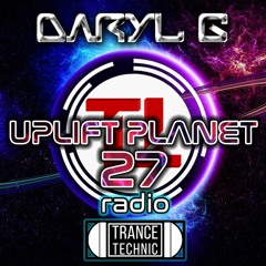 Daryl G - Uplift Planet 27