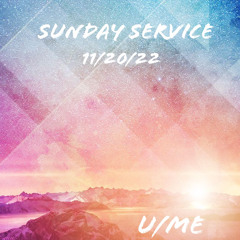 Sunday Service 11/20/22