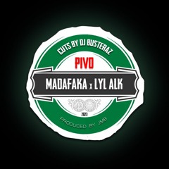 MADAFAKA x LYL ALK - Pivo (CUTS BY DJ BUSTERAZ) (BEAT BY JMB)