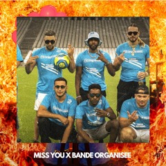 Bande Organisée x Miss You (K0SMIC Mashup) [FREE DOWNLOAD]