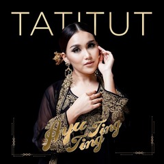 AYU TING TING - TATITUT