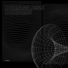 Dreamless Dreams