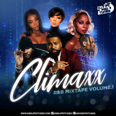 CLIMAXX VOLUME.1 [R&B AND SLOWS MIXTAPE] USHER, MONICA, GINUWINE, H.E.R, CHRIS BROWN