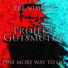 One More Way To Go (PreVersion)