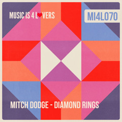 Mitch Dodge - Diamond Rings (Original Mix) [Music is 4 Lovers] [MI4L.com]