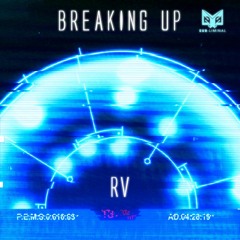 Breaking Up (Free Download)