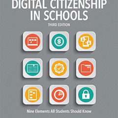[Free] EPUB 💔 Digital Citizenship in Schools: Nine Elements All Students Should Know