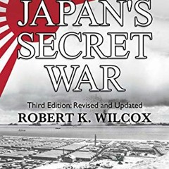 [READ] KINDLE PDF EBOOK EPUB Japan's Secret War: How Japan's Race to Build its Own At