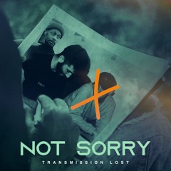 Not Sorry