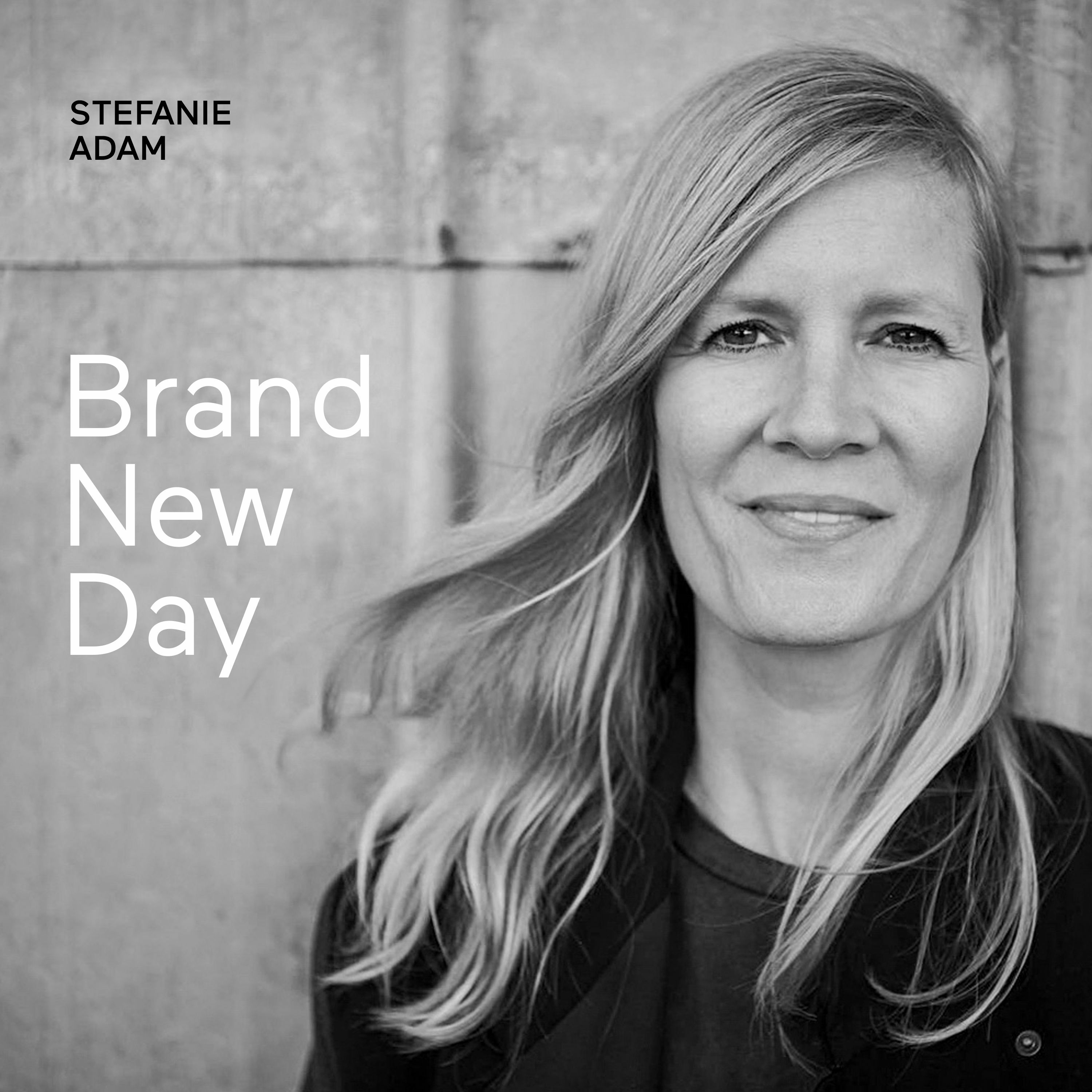 Brand New Day. Dein Leben. Deine Regeln. Dein Podcast.