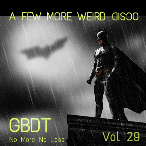 GBDT - A Few More Weird Disco #29