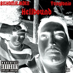 Yvngtonio - Hellbound Feat. BIGHOMIEJADEN (Numbers On The Boards Remix)
