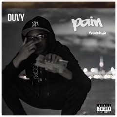 Duvy - Pain Freestyle