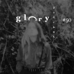 Glory Podcast #50 Daniel Holt