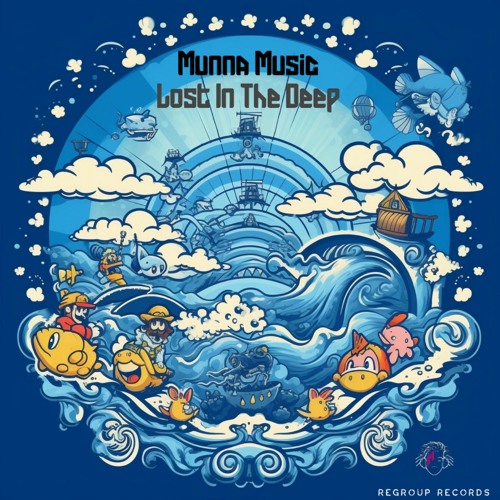 Munna Music - Lost in the deep