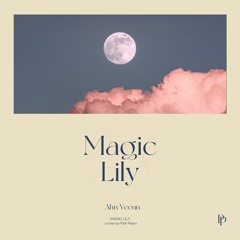 안예은 (Ahn Yeeun) - 상사화 (Magic Lily) Piano Cover 피아노 커버