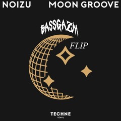 Noizu - Moon Groove (Bassgazm Flip)