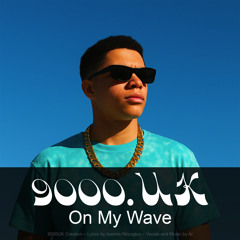 On My Wave