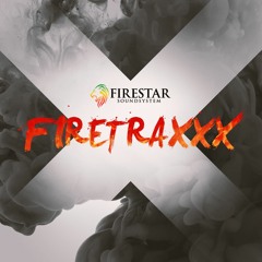 Firestar Soundsystem - Firetraxxx Radio September 2020 [FM-3 Guest Mix] FREE DOWNLOAD
