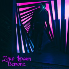 Zero $pawn-Demonz (prod. bruks)