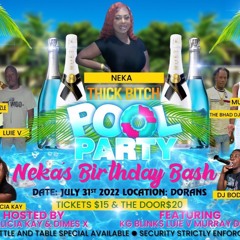 Neka (Thick Bitch)Birthday Bash July 31 Promo - Selecta Muggles