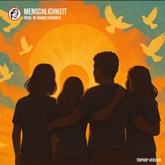 Menschlichkeit (TripHop Version) Prod by Dawid Snowden (91 BPM - F Minor)