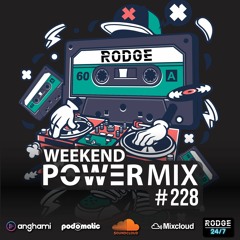 Rodge - WPM (Weekend Power Mix) # 228
