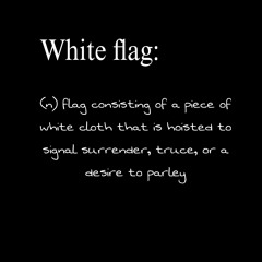 White Flags