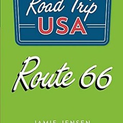 VIEW PDF EBOOK EPUB KINDLE Road Trip USA Route 66 by  Jamie Jensen 🖊️