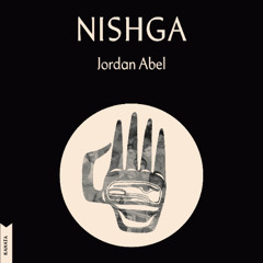 Nishga - Jordan Abel; Introduction by David Chariandy