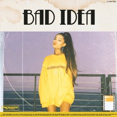 Ariana Grande - bad idea (Remix by Sensay Beats)