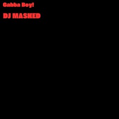 Gabba Boy!