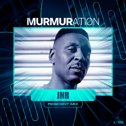 MURMIX030: JNR (Resident Mix)