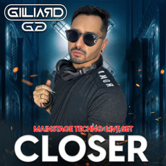 CLOSER - MAINSTAGE TECHNO @LIVE