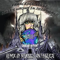 Francesco Lolli - Industrial Resurrection (NSXSC Remix) (OA007)
