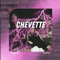 Chevette Rosa - @doflow031 @zm03.1