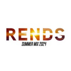 Rends - Summer Mix 2024