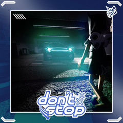 Don't stop