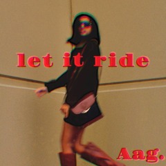 Let It Ride