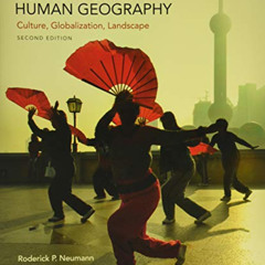 FREE EBOOK 💛 Contemporary Human Geography: Culture, Globalization, Landscape by  Rod
