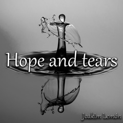 Hope and Tears - 2023-09-17 17.38