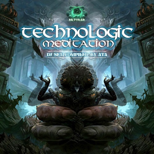 29th sep 2020Technologic meditation dj set by ATA