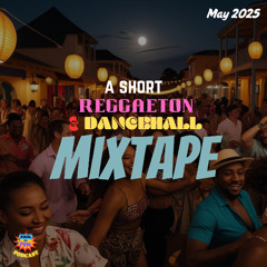 May 2025 Short Reggaeton & Dancehall Mix using REmixlive