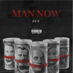 Juu - Man Now
