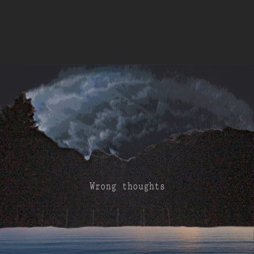 Wrong thoughs (prod. by Duz)