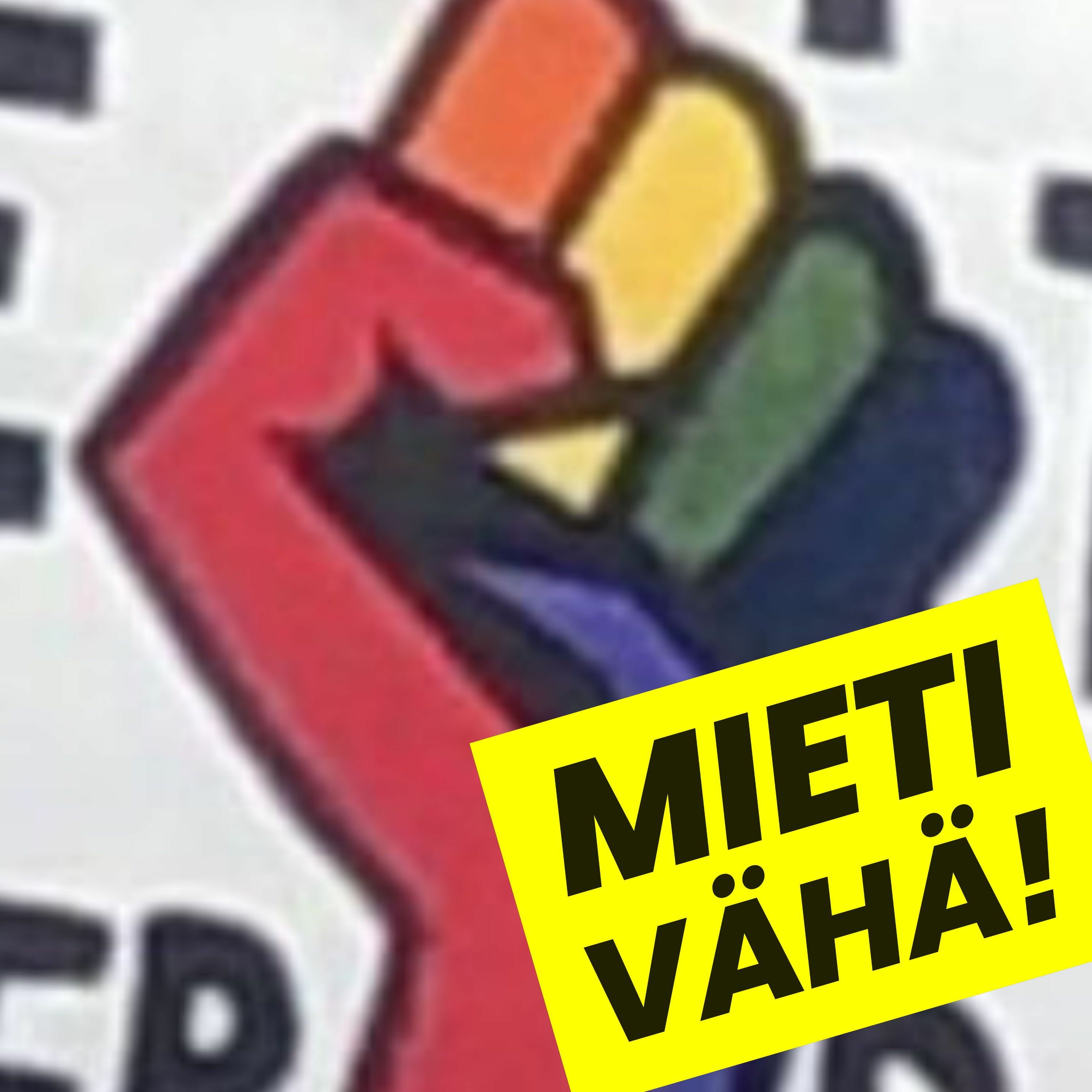MIETI VÄHÄ!