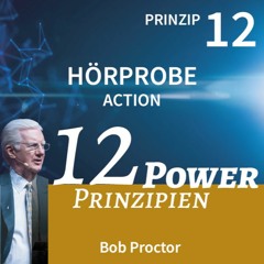 Hörprobe -  Bob Proctor - 12 Power Prinzipien - Action