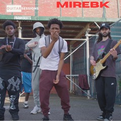 Mir Ebk & Frank Beats Guitar Session 082