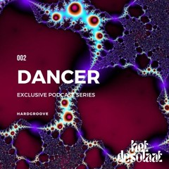 DANCER - DESOCAST.002