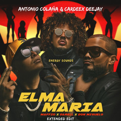 Maffio Ft. Darell y Don Miguelo - Elma Maria (Antonio Colaña Ft. Cardeex Deejay Extended Edit 2021)